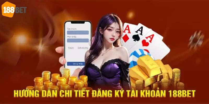 Hướng dẫn đăng ký trải nghiệm 188BET cực đơn giản 