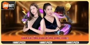 Phiên Bản App Mobile Của 188BET Có Gì?
