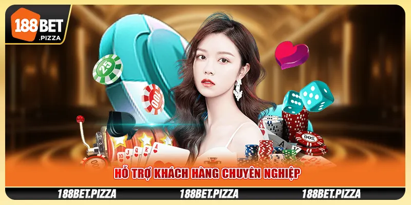 Hỗ trợ khách hàng chuyên nghiệp