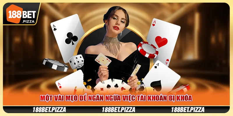 Nên Làm Gì Khi Tài Khoản 188BET Bị Khóa