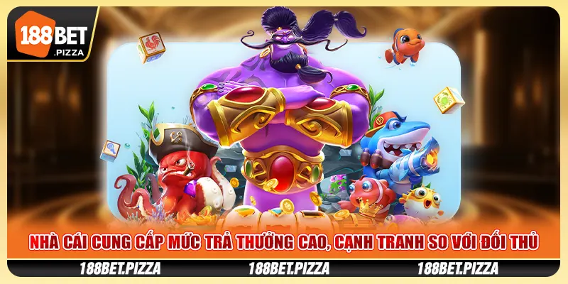 Nhà Cái Cung Cấp Mức Trả Thưởng Cao, Cạnh Tranh So Với Đối Thủ